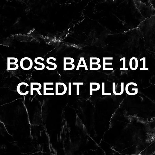 Boss Babe 101-Credit Plug Boss Beauty & Lashes Studio